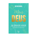 Devocional Mães Com Deus Devocional 365 Dias De Amor E Fé